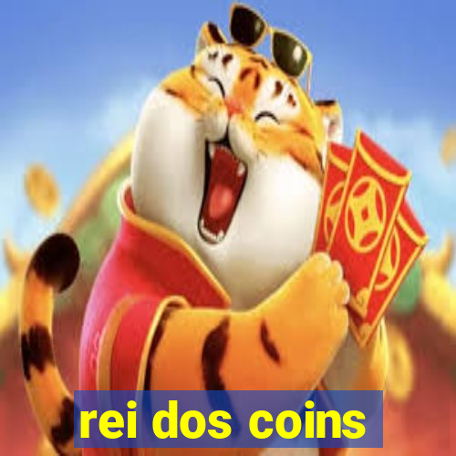 rei dos coins